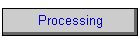 Processing